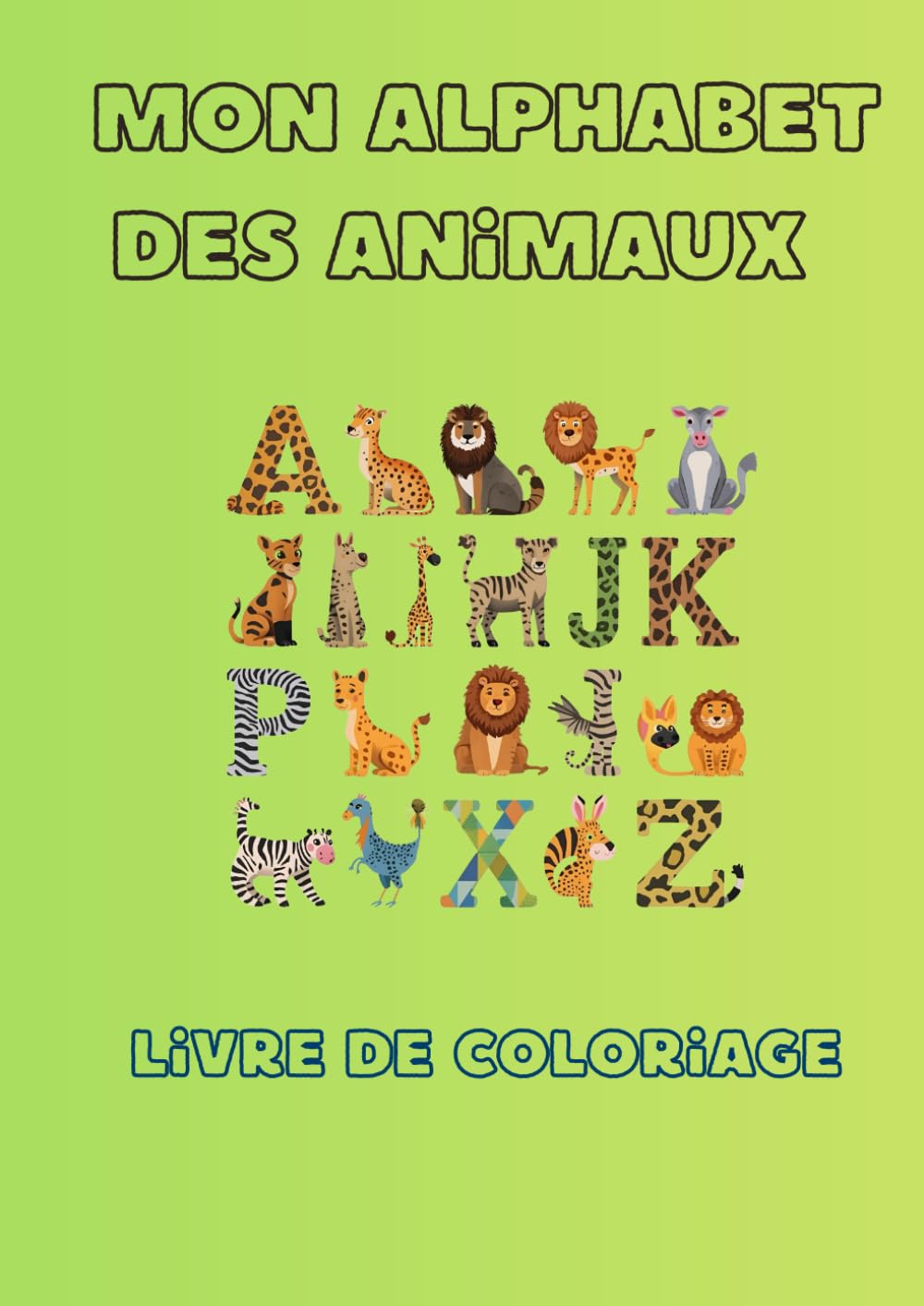 Mon alphabet des animaux: Livre de coloriage