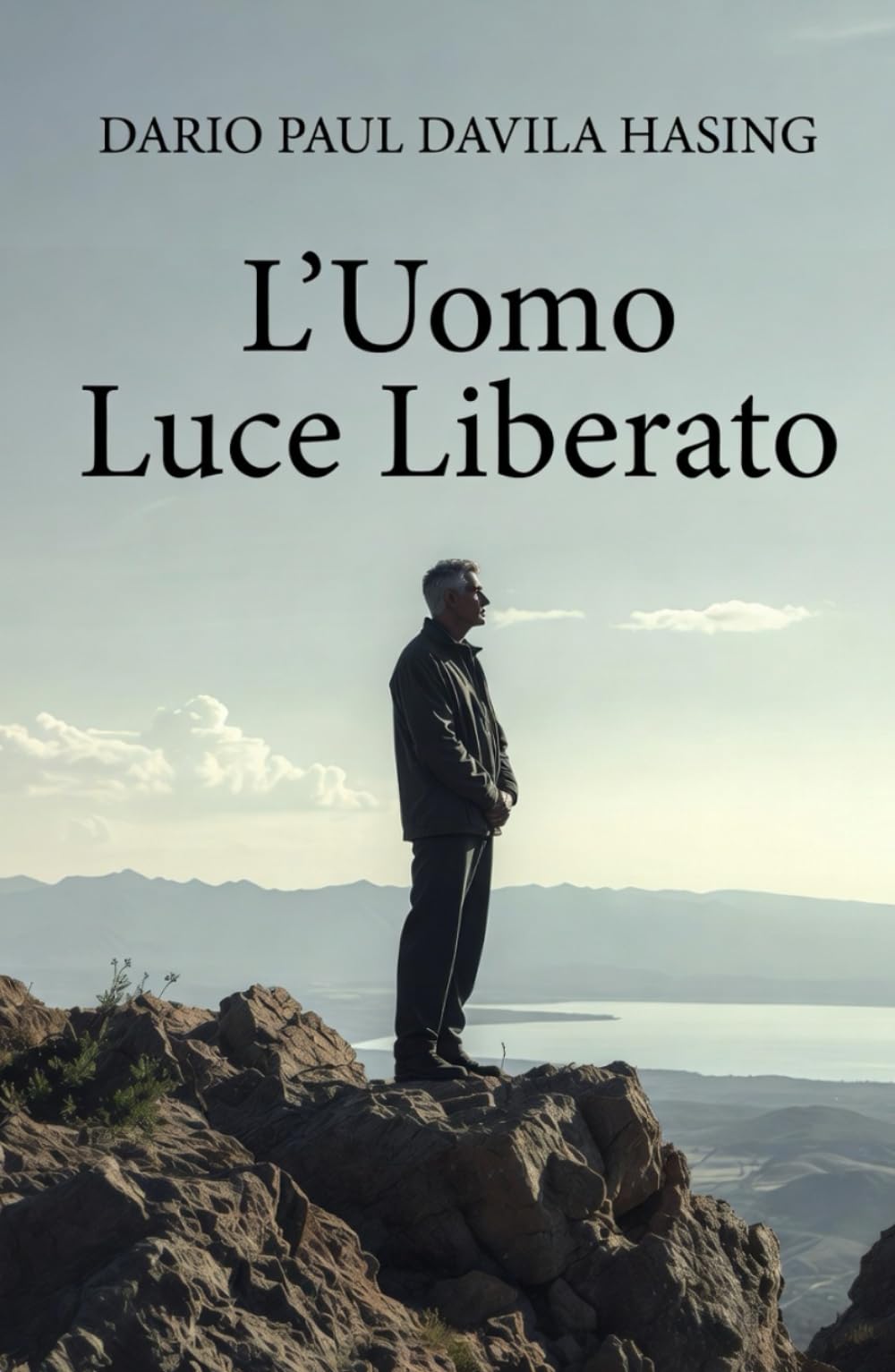 L'Uomo Luce Liberato (I DODICI PERCORSI DELLA TRASFORMAZIONE)