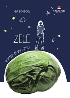 Zele - Prisionera de una estrella: Prisionera de una estrella