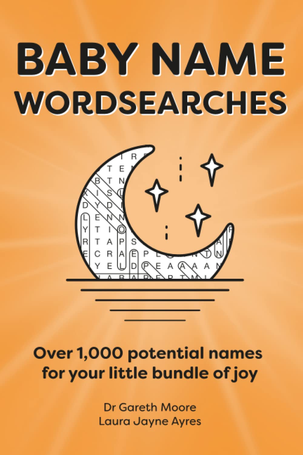 Baby Name Wordsearches: Over 1,000 potential names for your little bundle of joy