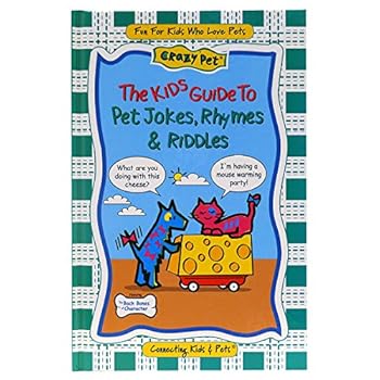 Hardcover The Kids Guide to Pet Jokes, Rhymes & Riddles Book