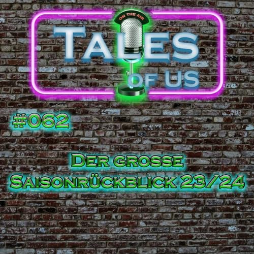 #062 - Der gro&szlig;e Saisonr&uuml;ckblick 23/24