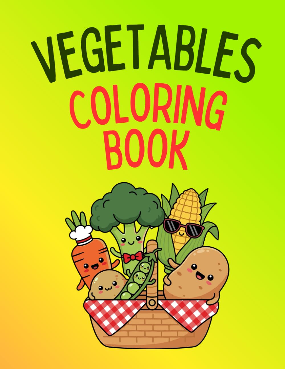 Vegetables Coloring Book for Kids: Fun & Easy Coloring Pages to Learn Healthy Vegetables