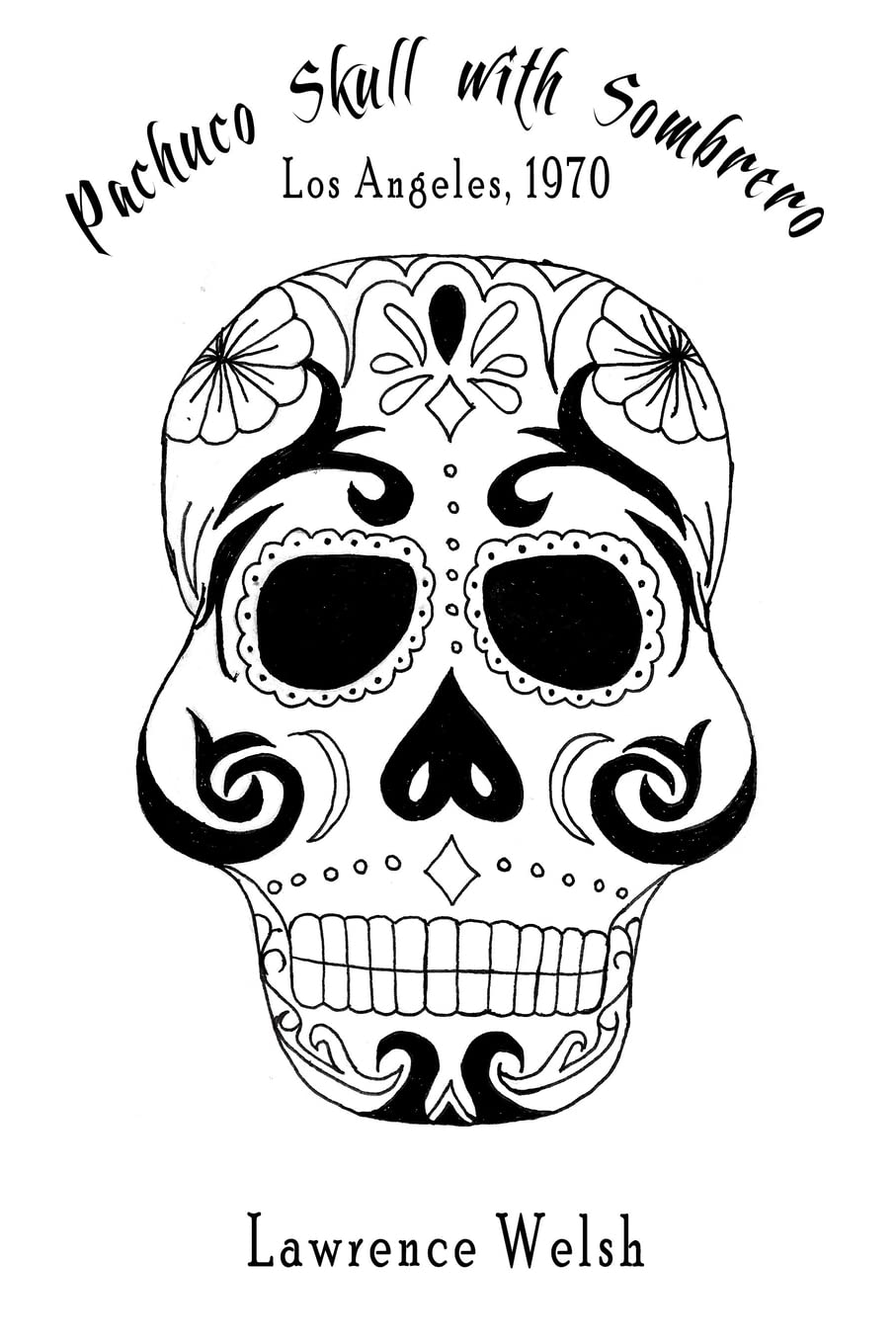 Pachuco Skull with Sombrero: Los Angeles, 1970