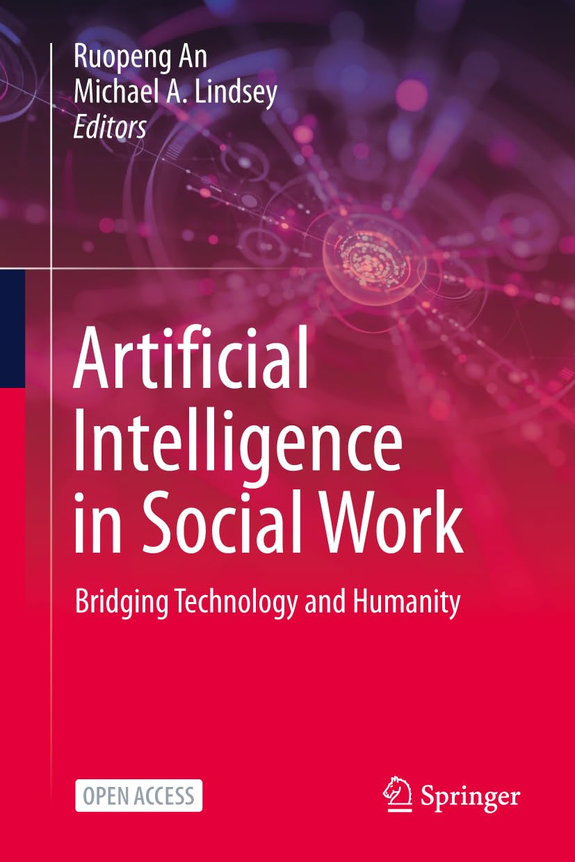 Artificial Intelligence in Social Work: Bridging Technology and Humanity