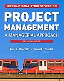 Project Management: A Managerial Approach