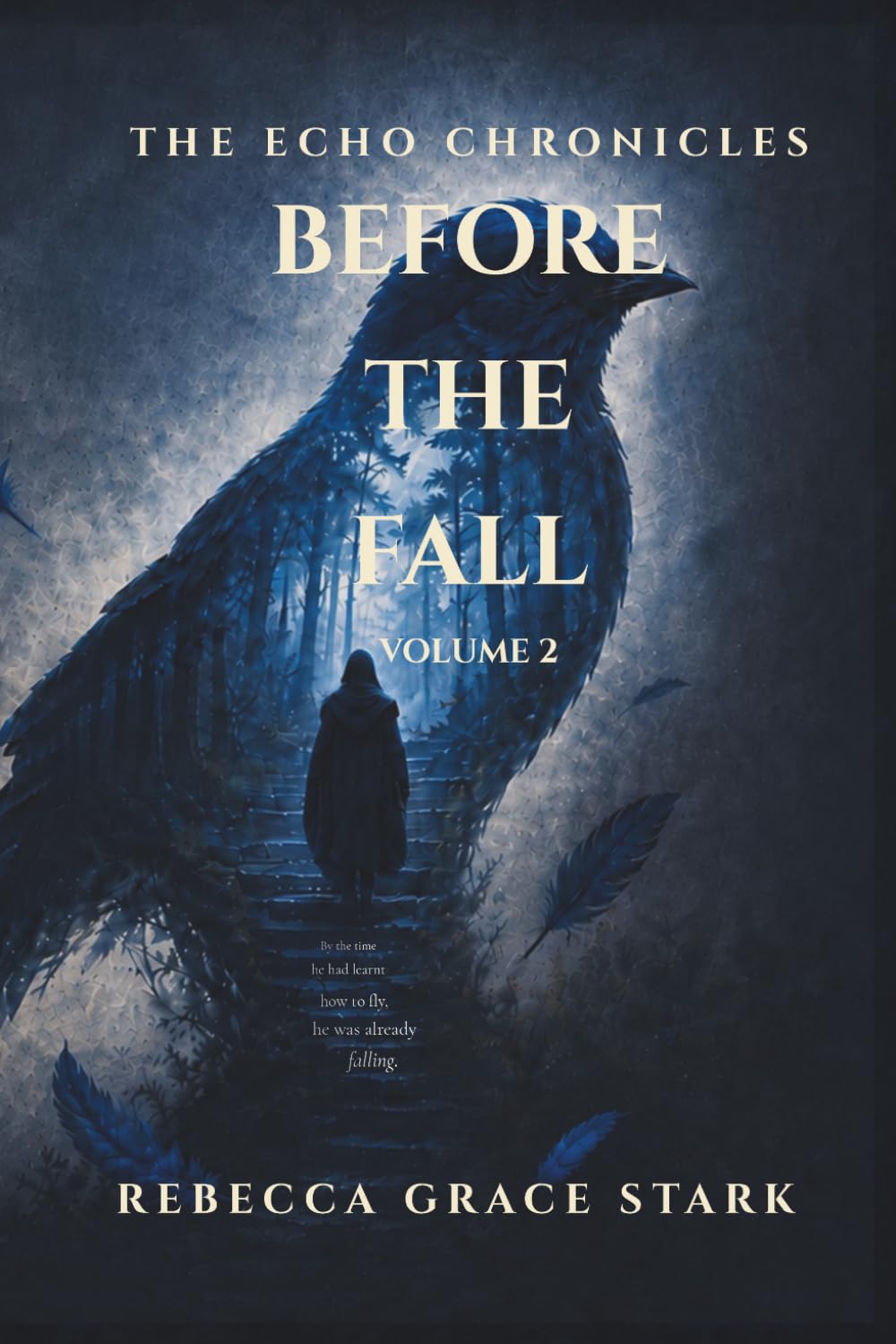 The Echo Chronicles: Before the Fall - Volume 2