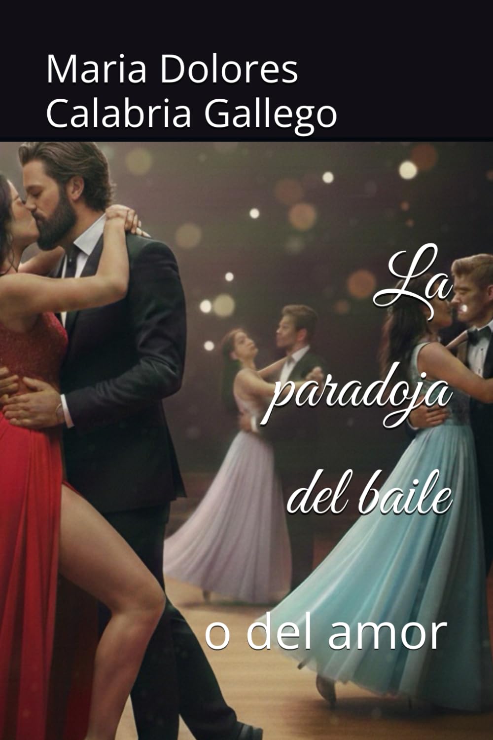 La paradoja del baile: o del amor