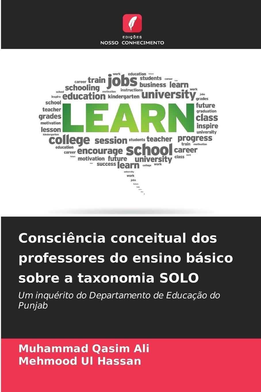 Consciência conceitual dos professores do ensino básico sobre a taxonomia SOLO: Um inquérito do Departamento de Educação do Punjab