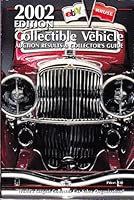 Kruse International's 2002 Edition Collectible Vehicle Auction Results and Collector's Guide B002RYML3Q Book Cover