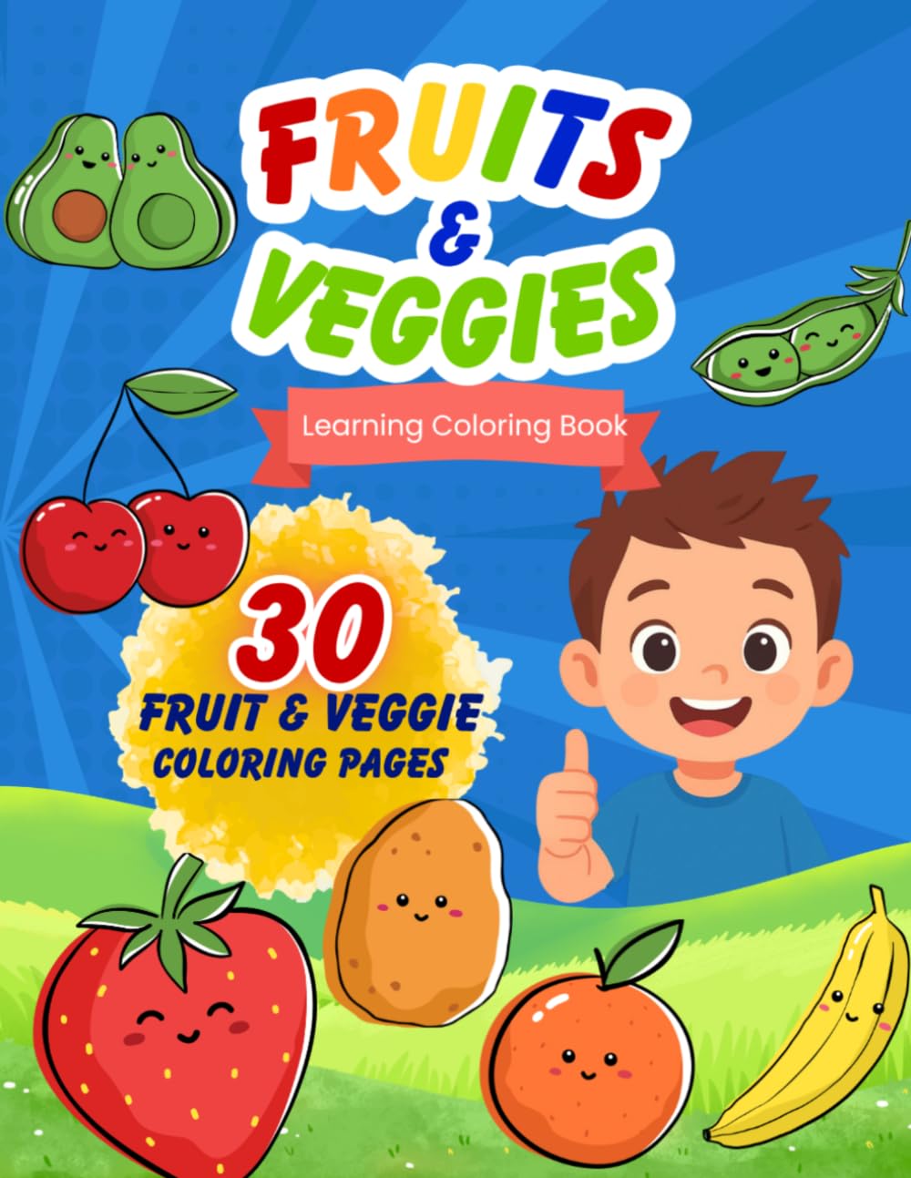 Fruit & Veggie Learning Coloring Book: Boy Version