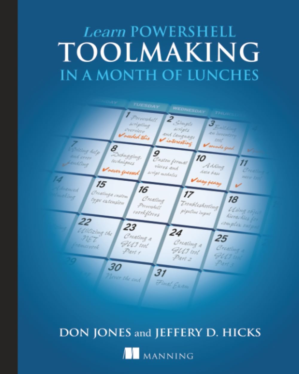 Learn PowerShell Toolmaking in a Month of Lunches
