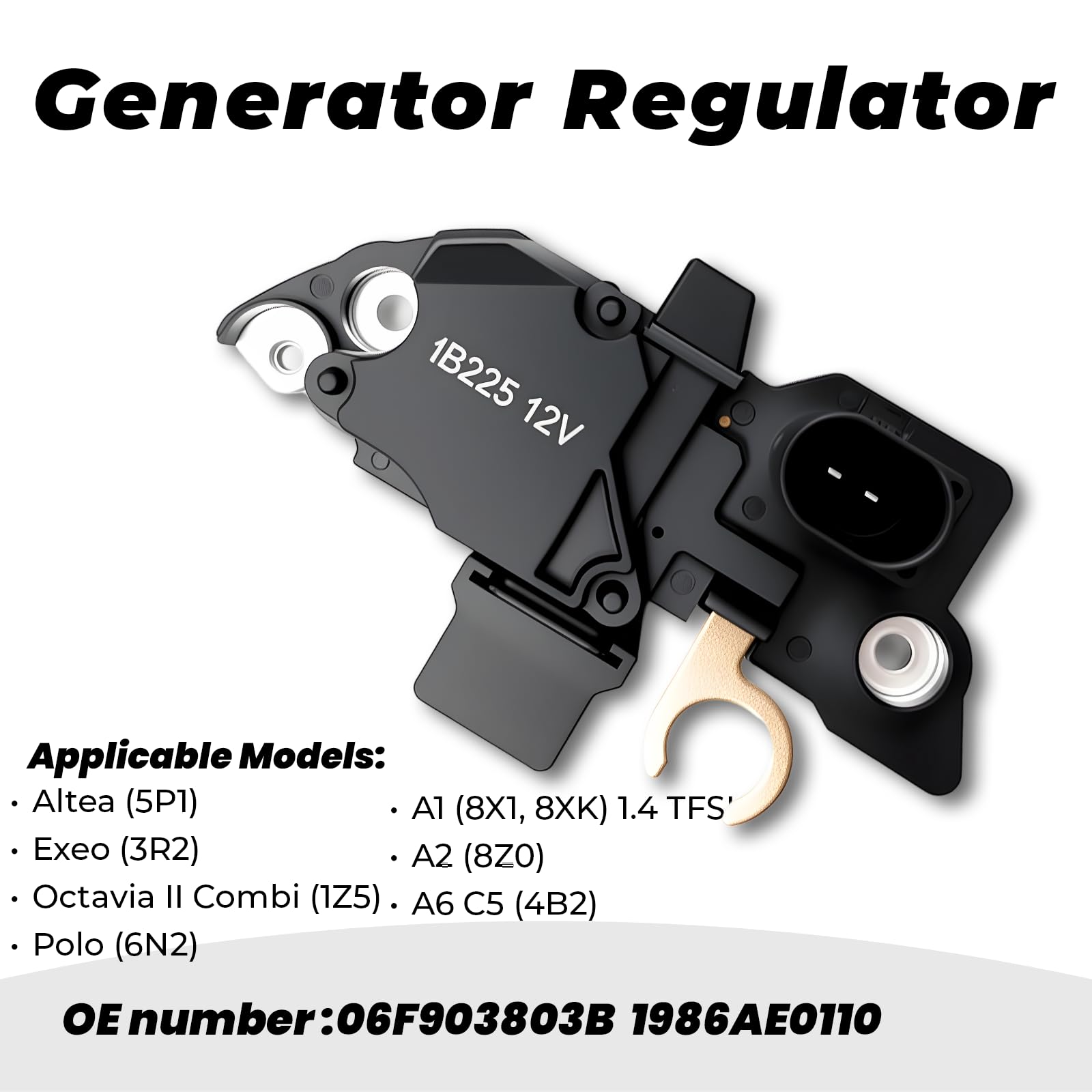 Régulateur D'alternateur pour A1 A2 A3 A4 A6 TT Galaxy Alhambra Arosa Cordoba Exeo Toledo Fabia Praktik Combi Octavia Rapid Beetle Golf 06F903803B 1986AE0110
