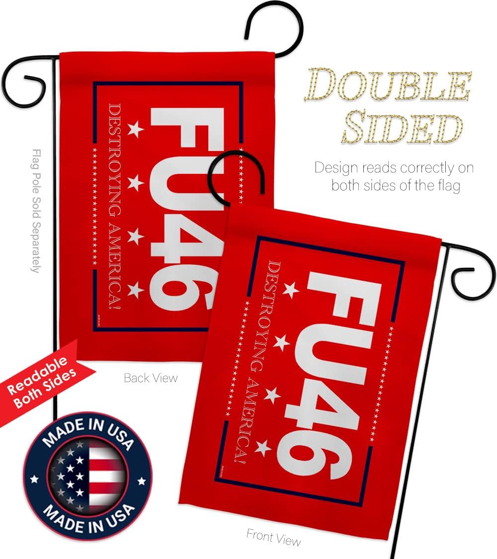 FU 46 Garden Flag - Set Wall Hanger Patriotic Trump 2024 President Republican Party United States American Election - House Decoration Banner Small Yard Gift Double-Sided Made in USA 13 X 18.5