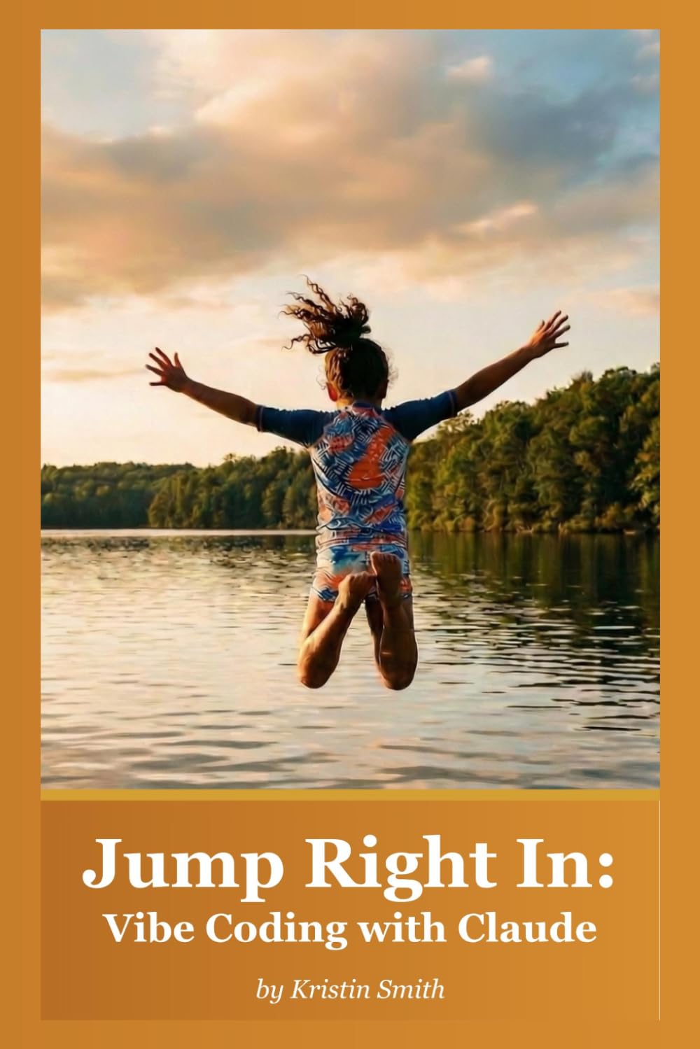 Jump Right In: Vibe Coding with Claude (Jump Right In Series for AI Literacy)