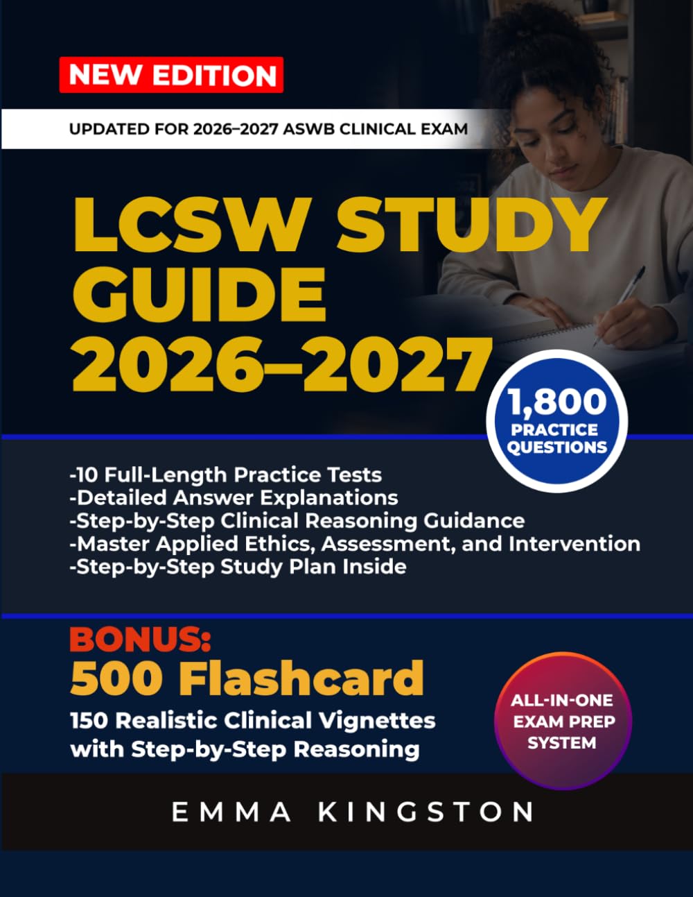 LCSW STUDY GUIDE: Pass the ASWB Clinical Exam with 1800 Questions, 10 Full-Length Practice Tests, Detailed Explanations, and Expert Coverage of Diagnosis, Ethics, and Clinical Treatment