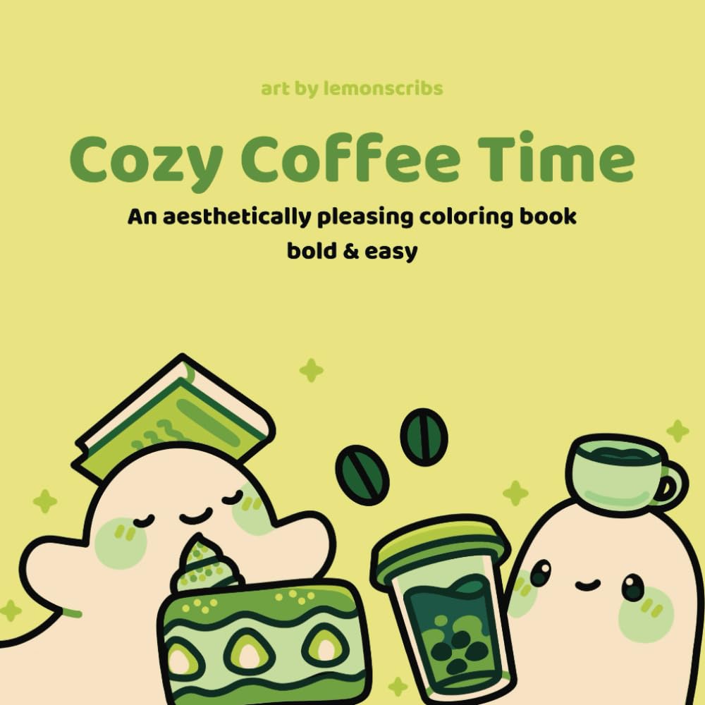 Coffee Ghosts & Cozy Vibes: Adult And Teen Coloring Book