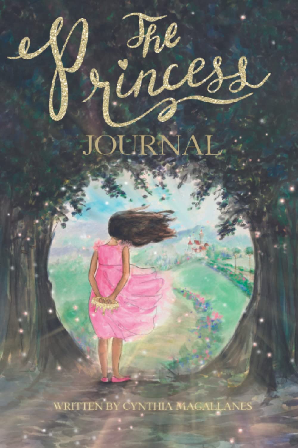 The Princess Who Forgot Her Name Journal