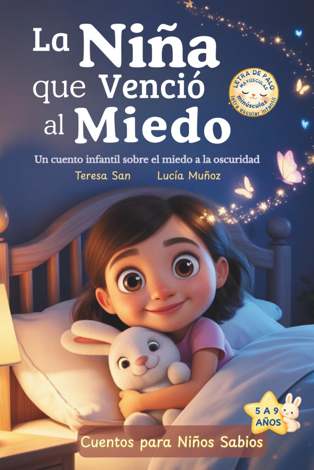 La Niña que Venció al Miedo: Un cuento infantil sobre el miedo a la oscuridad