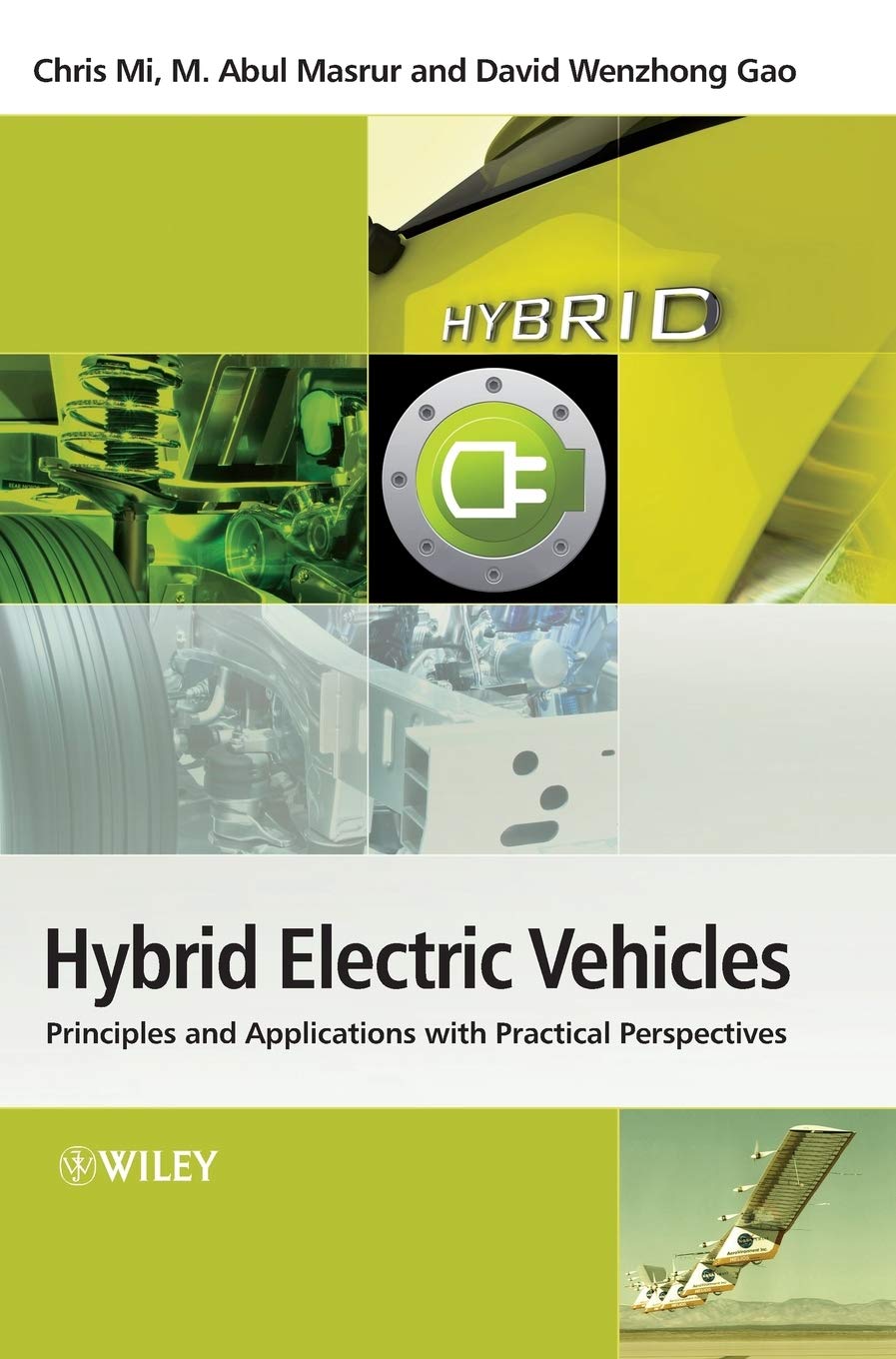 Hybrid Electric Vehicles: Principles and Applications with Practical Perspectives 1st Edition