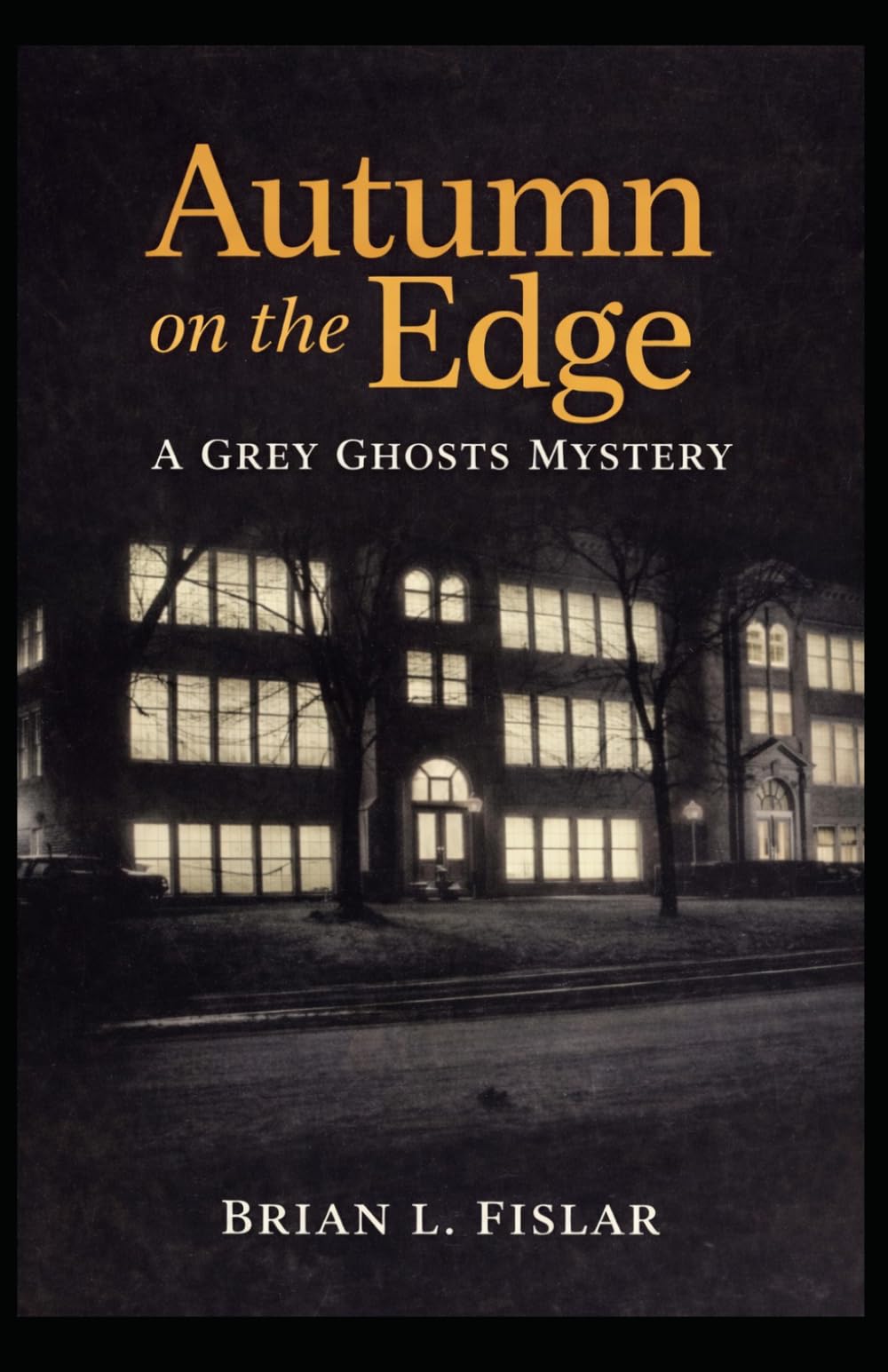 Autumn on the Edge: A Grey Ghosts Mystery: 3 (Chillicothe, IL)