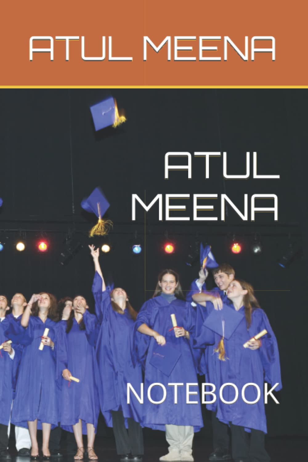 ATUL MEENA: NOTEBOOK