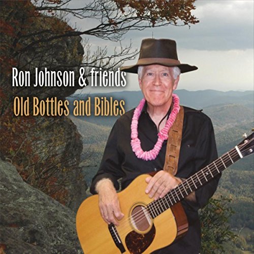 Play Old Bottles and Bibles by Ron Johnson on Amazon Music