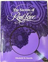 The Secrets of Real Lace 0964287102 Book Cover