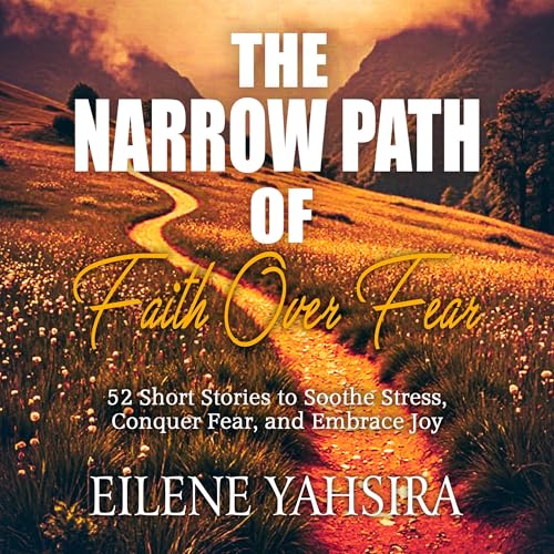 『The Narrow Path of Faith Over Fear』のカバーアート