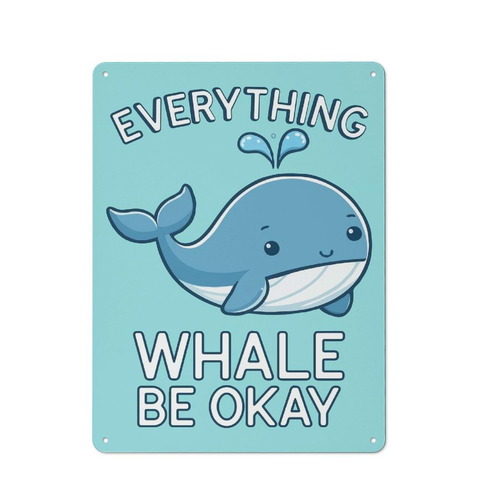Everything Whale Be Okay Metal Wall Plaque 40x30cm, Understated Creative Space Decor for Home Office, Reading Corner Or Bedroom