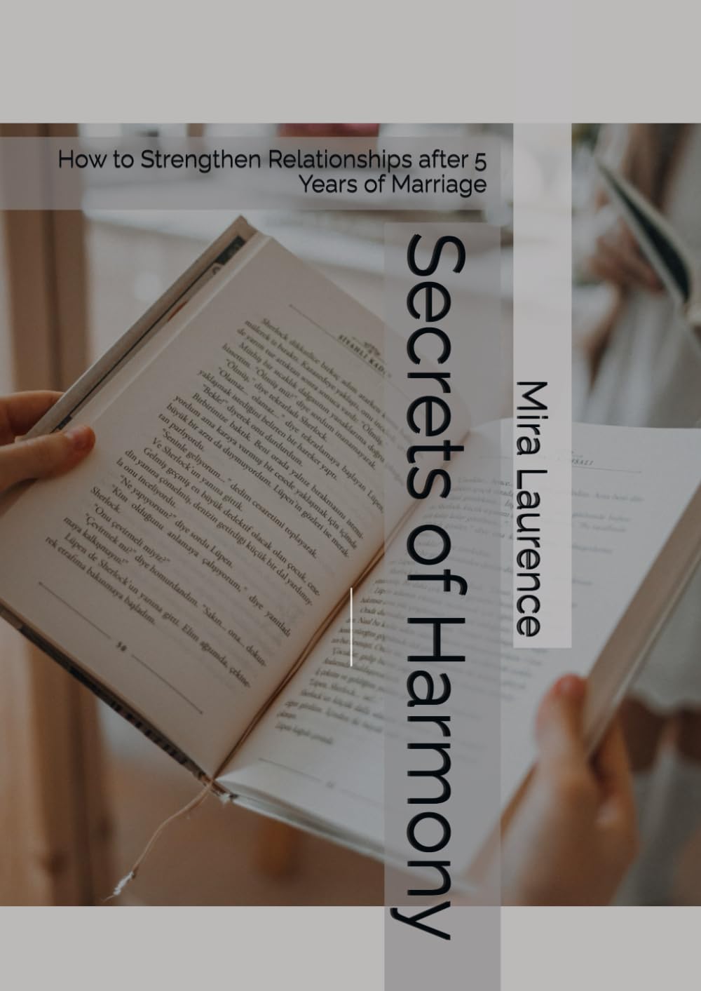 Secrets of Harmony: How to Strengthen Relationships after 5 Years of Marriage