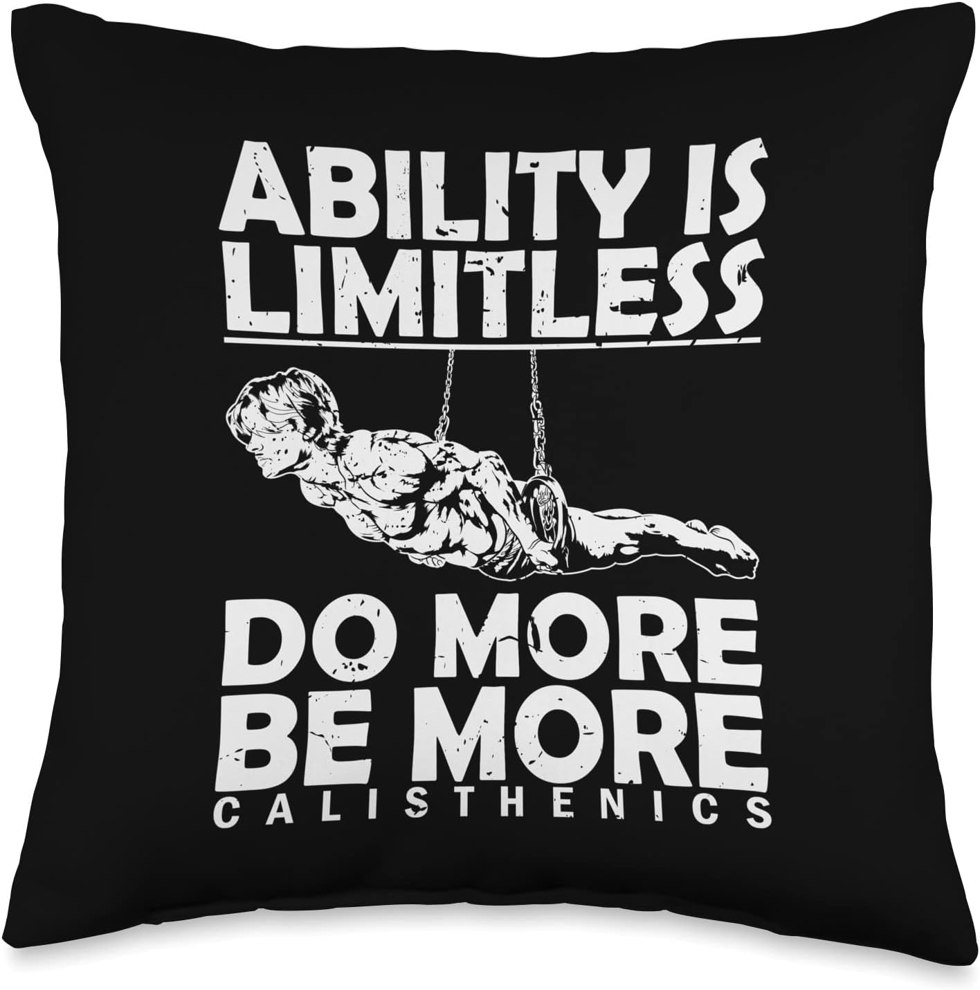 Ability is Limetles Do More, Be More Calisthenics Throw Pillow