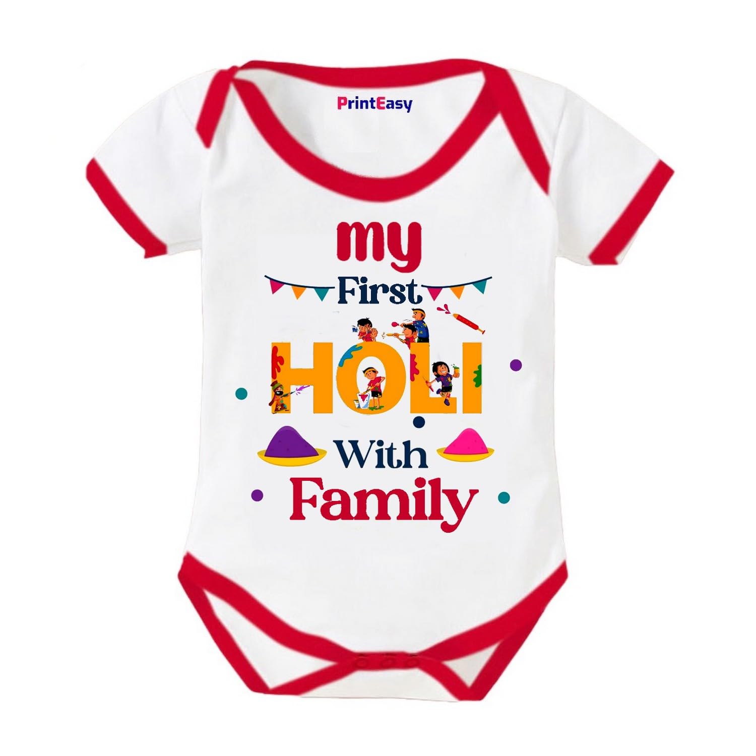 PrintEasyMy First Holi With Family | 1st Holi With Family Printed Romper for Baby Boys & Girls | D-07