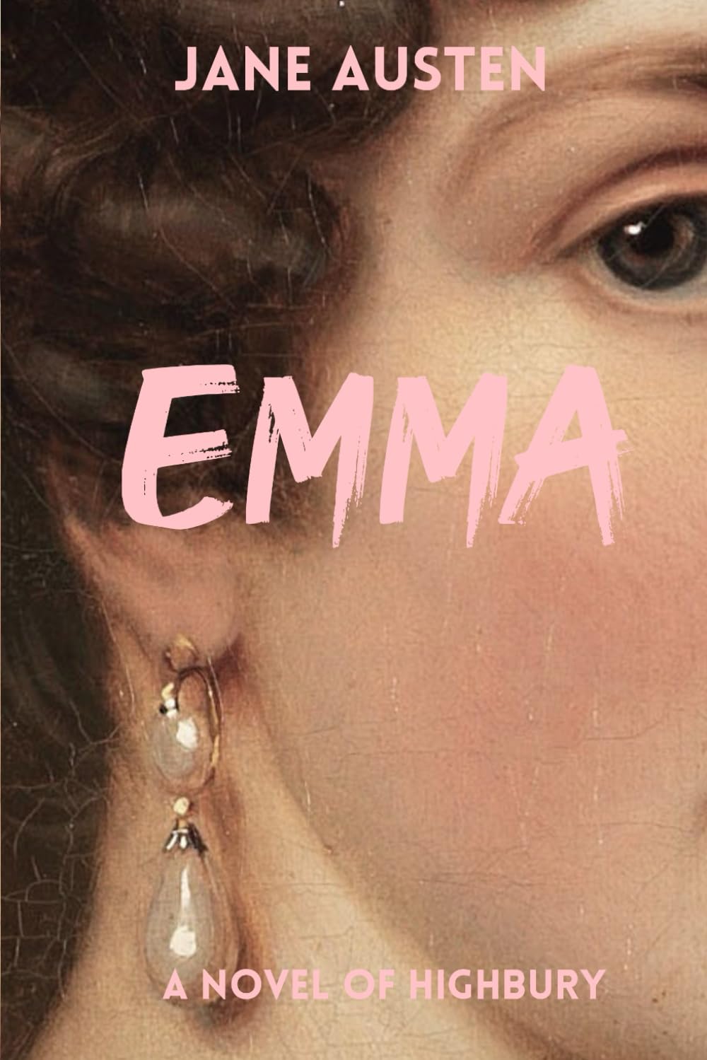 Emma (Annotated): A Classic Regency Romance with Historical and Thematic Insights