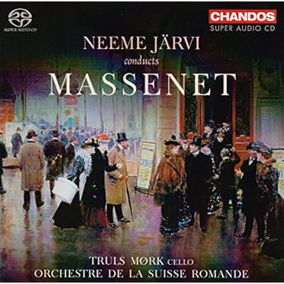 Massenet: Neeme Jarvi Conducts