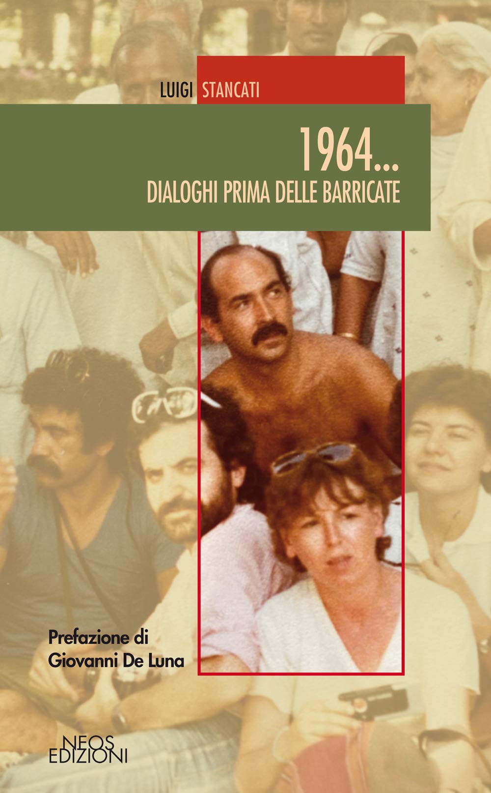 1964... Dialoghi Prima Delle Barricate - 4