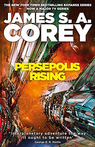 Preisvergleich Produktbild Persepolis Rising: Book 7 of the Expanse (now a Prime Original series): Book 7 of the Expanse (now a major TV series on Netflix), Nominiert: Locus Best Science Fiction Novel 2018