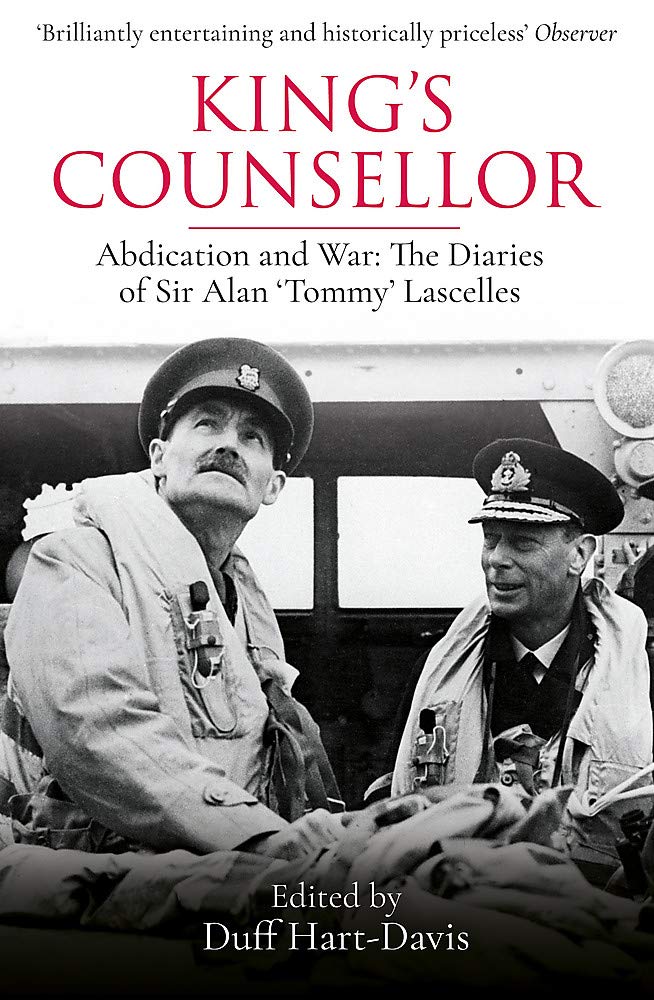 King's Counsellor: Abdication and War: The Diaries of Sir Alan Lascel