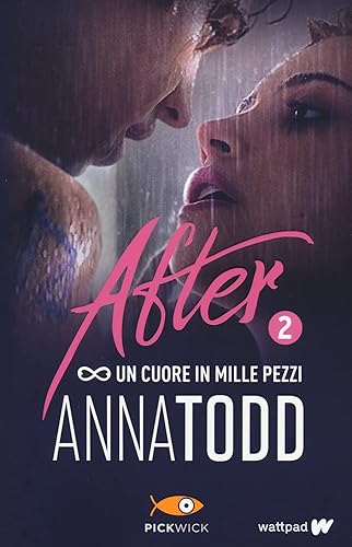 Un cuore in mille pezzi. After (Vol. 2)