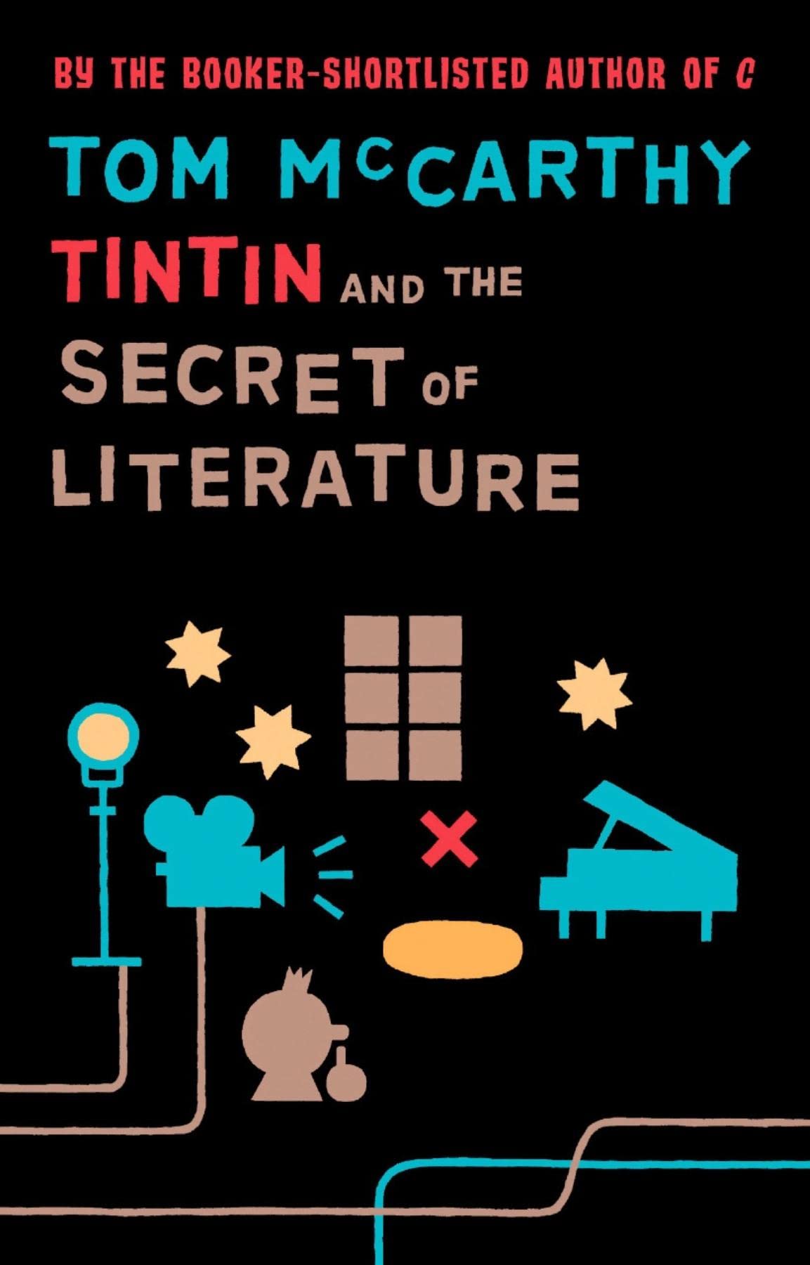 Tintin And The Secret Of Literature by Tom McCarthy (English) Paperback Book