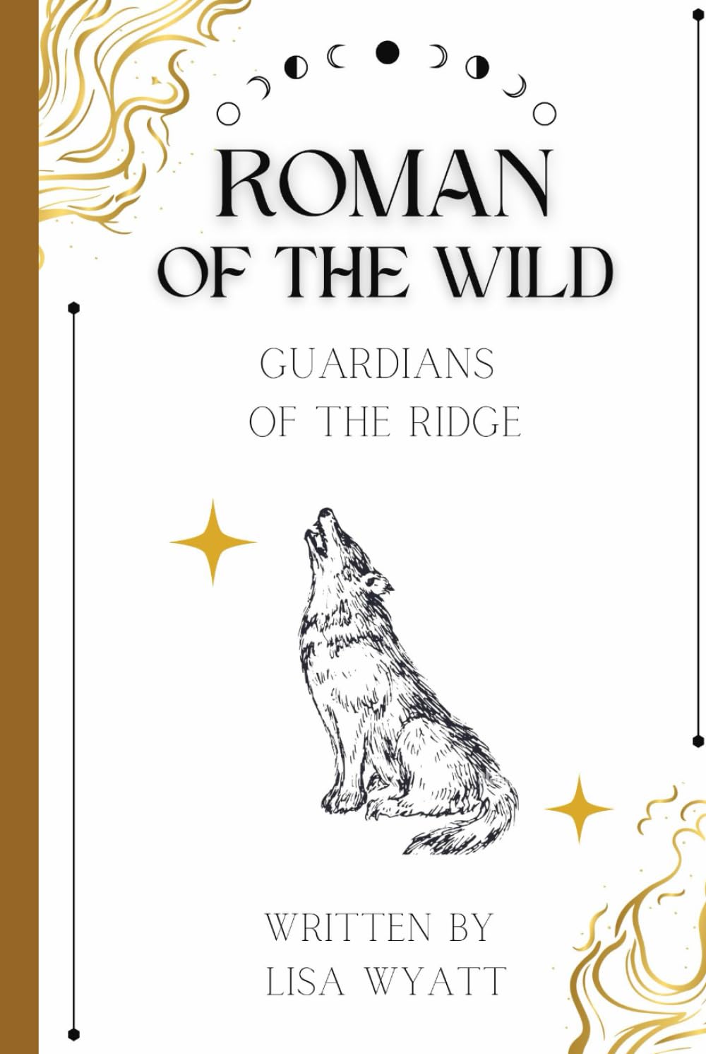 ROMAN OF THE WILD: Guardians of the Ridge