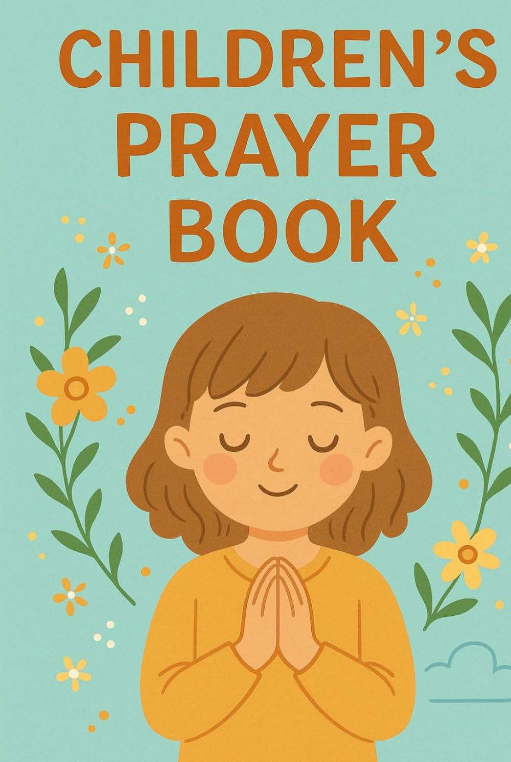 My Little Prayer Book: A Collection of Simple Prayers for Children