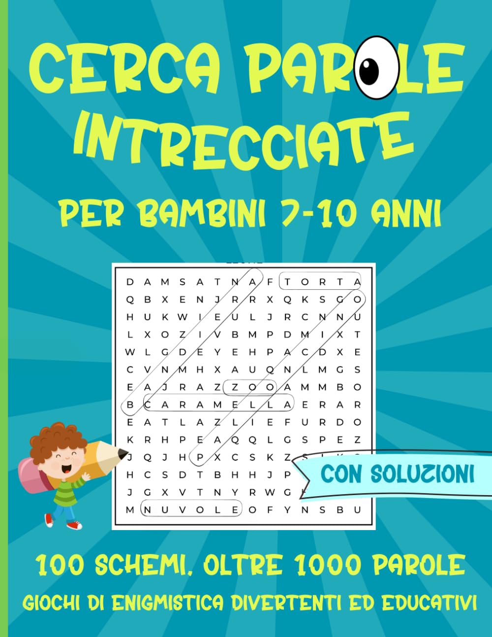 Cerca parole intrecciate: per bambini 7 - 10 anni. 100 schemi oltre 1000 parole. Giochi di enigmistica divertenti ed educativi.