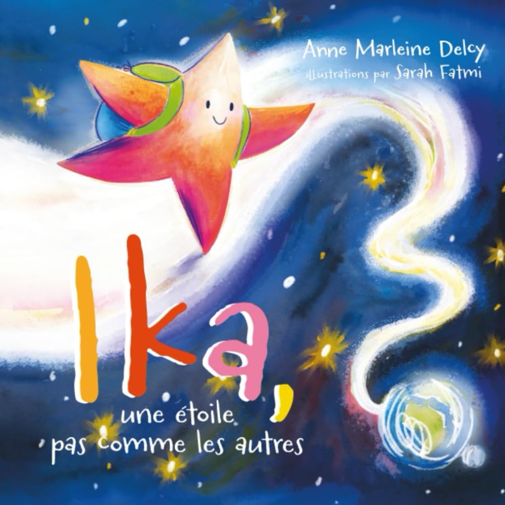 Ika, une étoile pas comme les autres: (Confiance en soi)