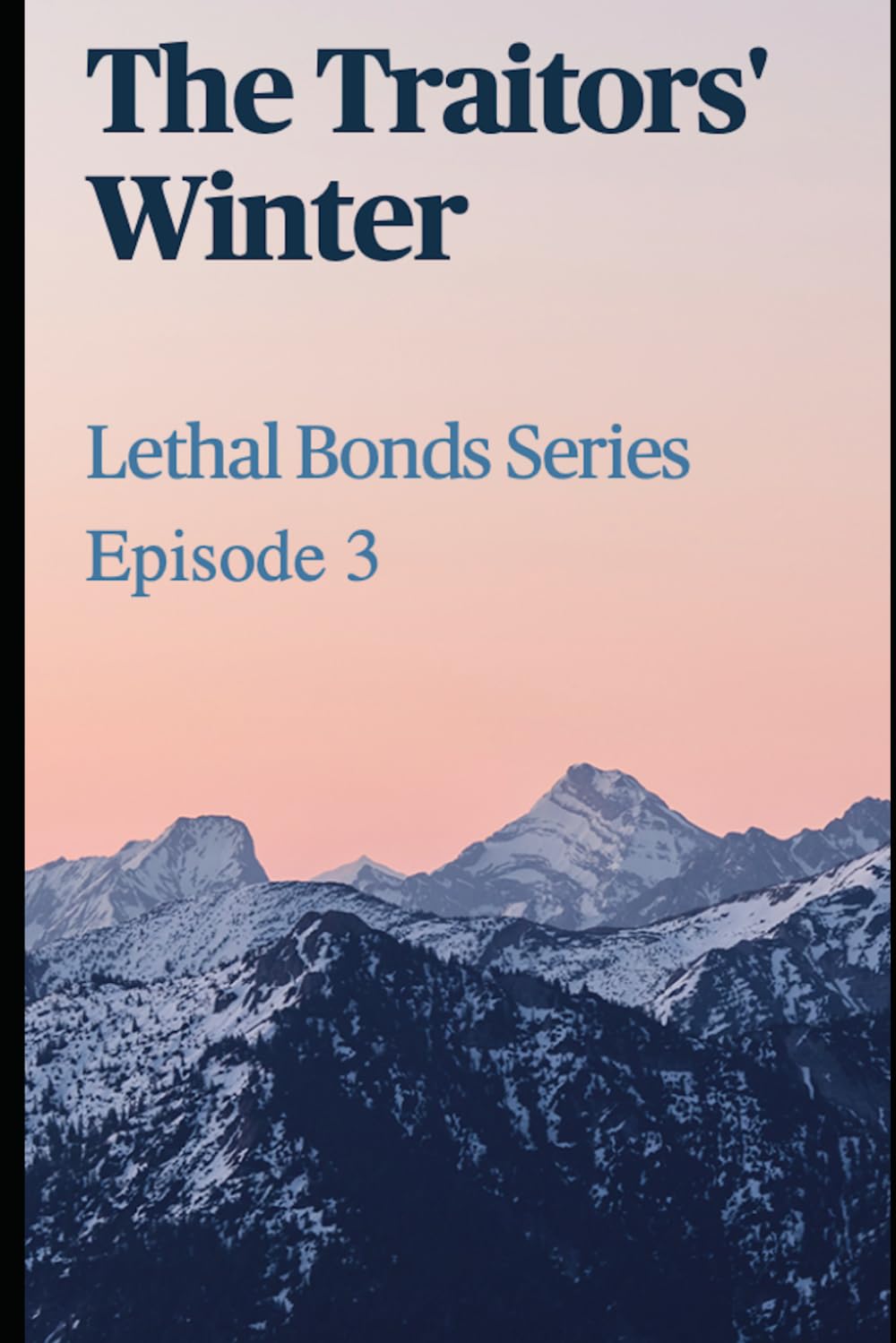 The Traitors' Winter: Lethal Bonds Series Episode 3