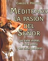 Meditemos la pasión del Señor 9508613424 Book Cover