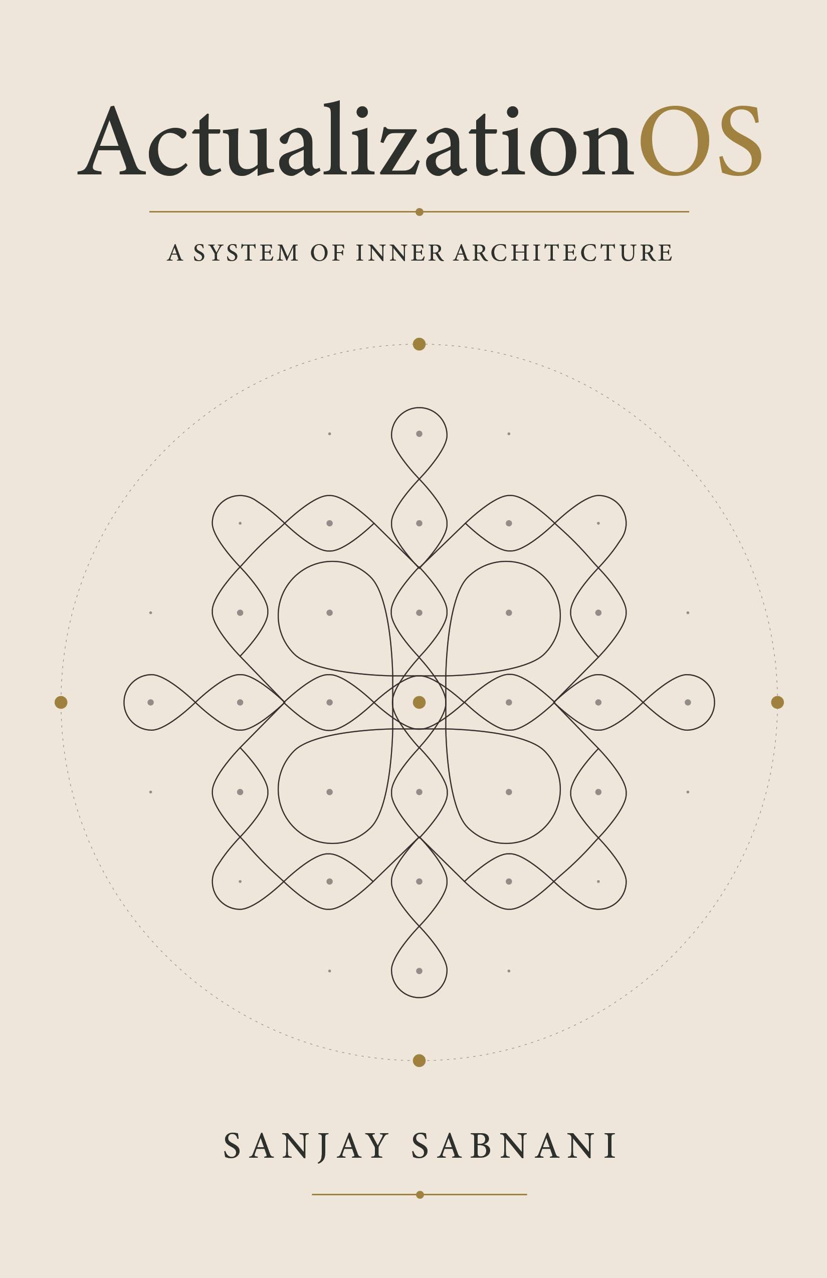 ActualizationOS: A System of Inner Architecture