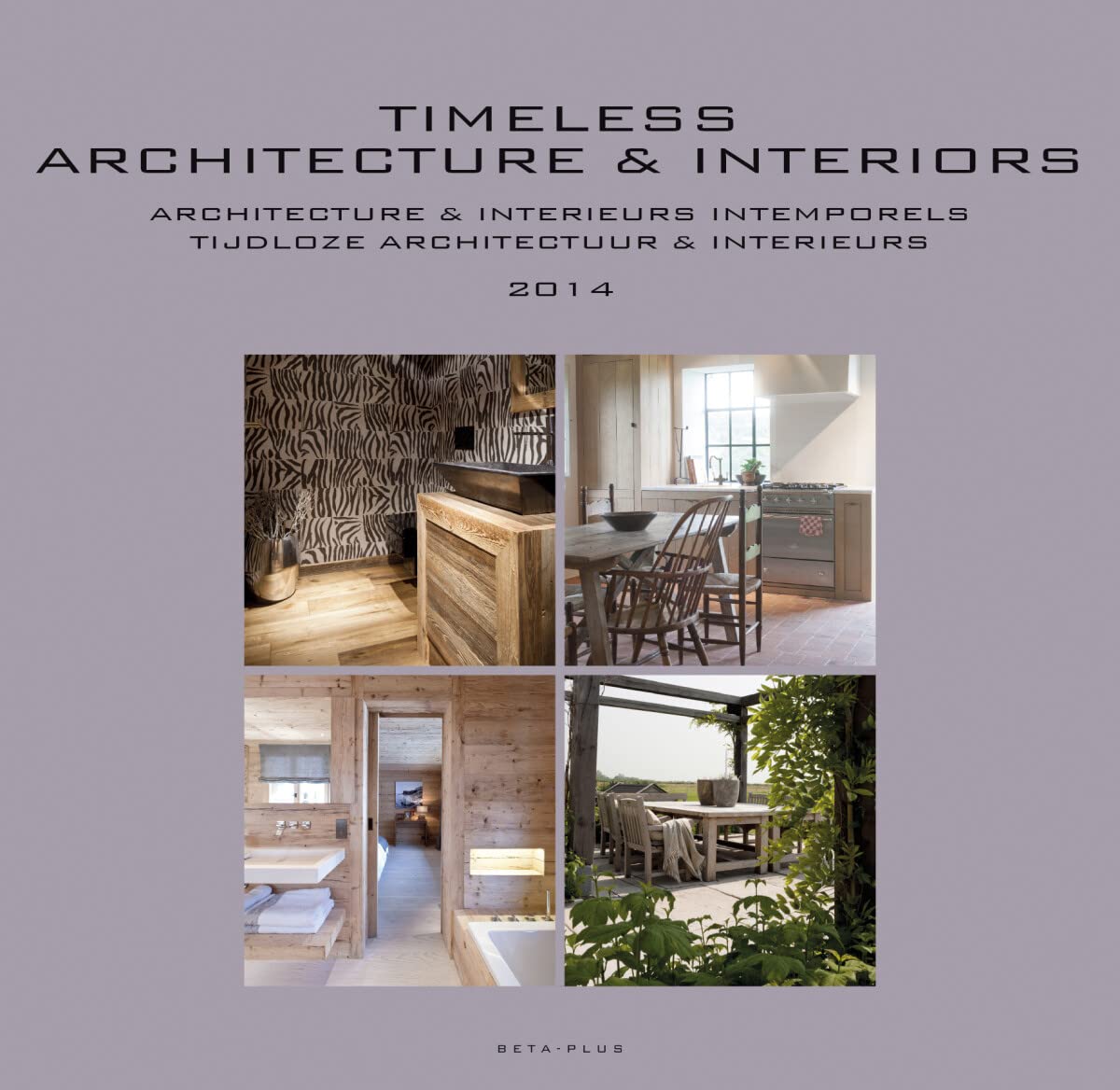 Architecture & intérieurs intemporels 2014 beau livre pour table basse