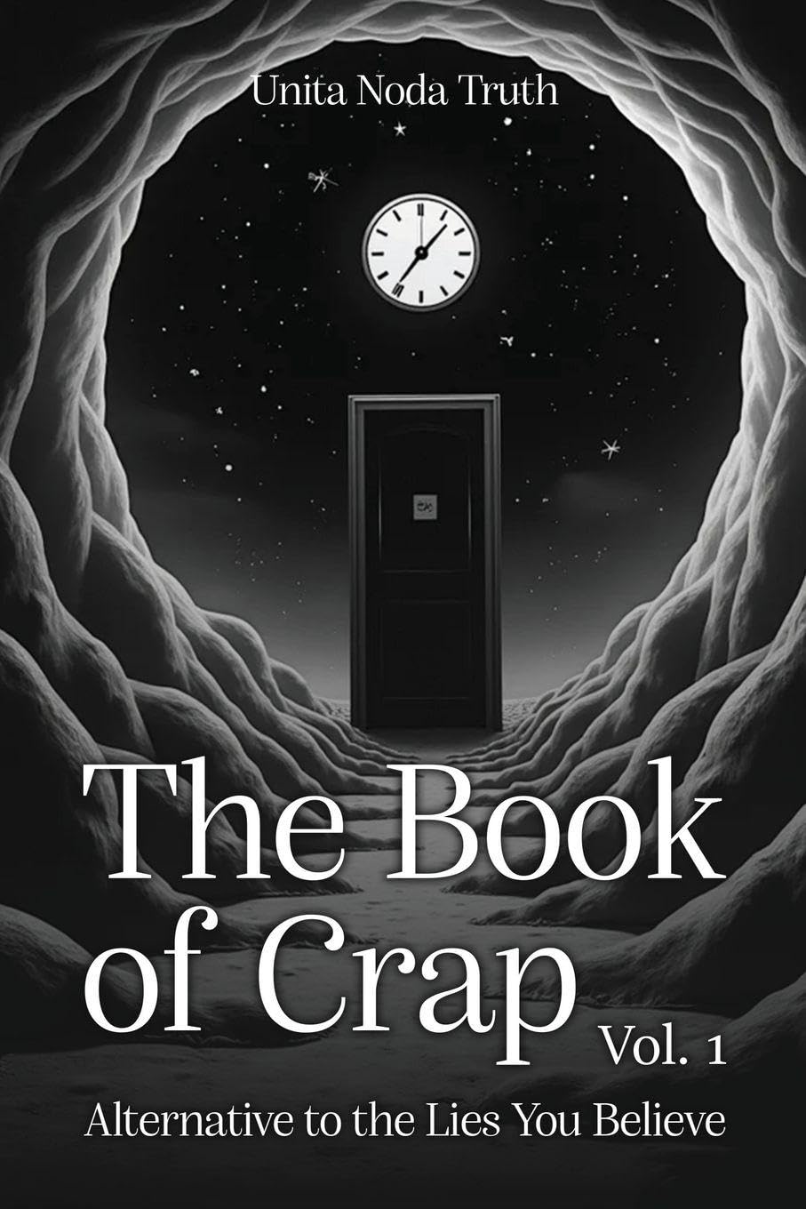The Book Of Crap Volume 01: Alternative To The Lies You Believe