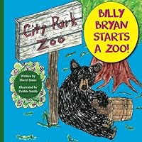 Billy Bryan Starts a Zoo! 1555719082 Book Cover
